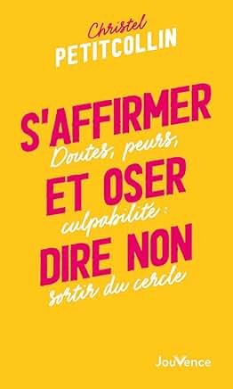 📖 S’affirmer et oser dire non-Christophe André & François Lelord