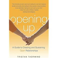 Opening Up – A Guide to Creating and Sustaining Open Relationships-Tristan Taormino
