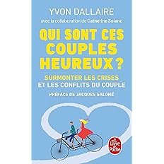 Qui sont ces couples heureux? – Yvon Dallaire