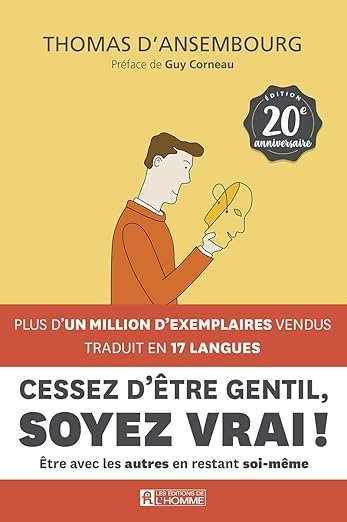 Cessez d’être gentils, soyez vrais – Thomas d’Asembourg